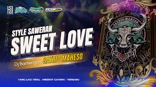 Download lagu SWEET LOVE • NEW JINGLE SATRIO MAHESO YANG LAGI VIRAL • RMX DJ SAMID PROJECT mp3 Download lagu SWEET LOVE • NEW JINGLE SATRIO MAHESO YANG LAGI VIRAL • RMX DJ SAMID PROJECT mp3