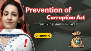 Prevention of Corruption Act | Chapter 2 | Section 7-16