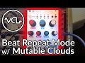 Mutable Clouds Beat Repeat With Kammerl Firmware