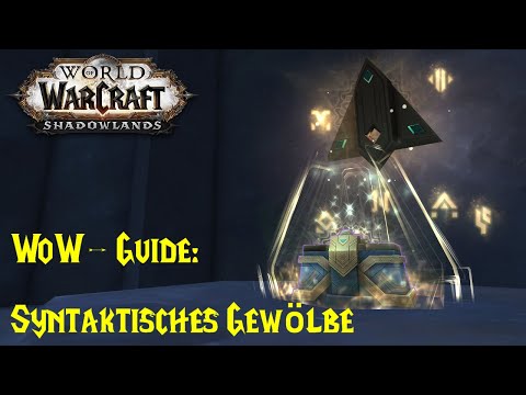 WoW-Guide: Syntaktisches Gewölbe - Schätze von Zereth Mortis