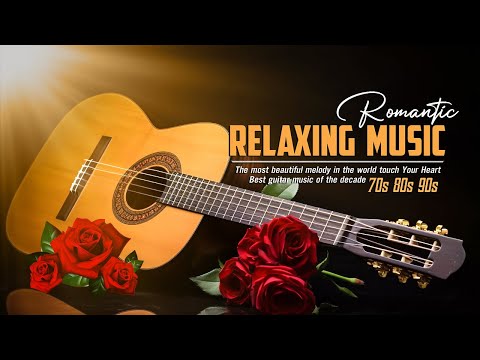 The World's Best Guitar Melodies, Relaxing Music to Eliminate Stress and Sleep Well