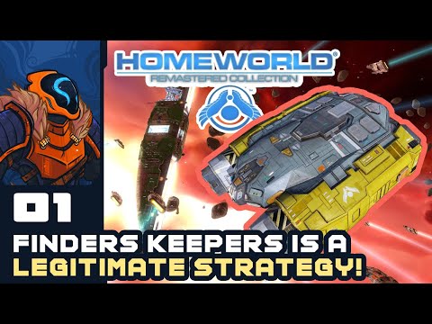 Finders Keepers Is A Legitimate Strategy! - Homeworld: Remastered - Part 1