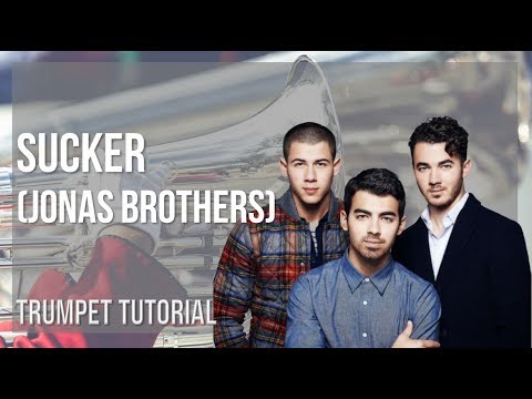 How to play Sucker by Jonas Brothers on Trumpet (Tutorial)