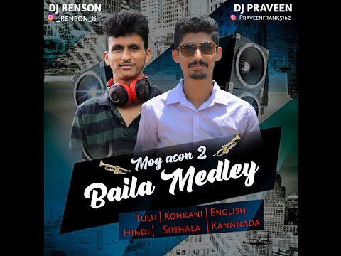 BAILA MEDLEY - DJ PRAVEEN x DJ RENSON | JOEL REBELLO | DARREL MASCARENHAS | MOG ASOM - 2