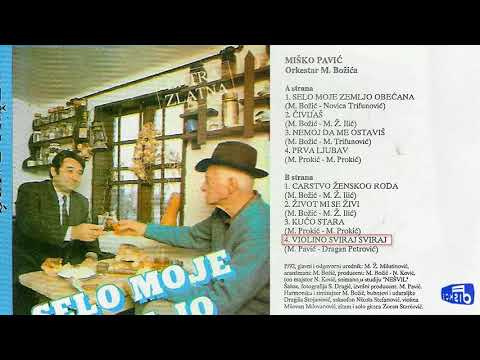 Misko Pavic - Violino sviraj sviraj - (Audio 1992)
