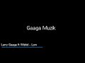 Larry Gaga x Wizkid - Low (Lyrics) #Calvin