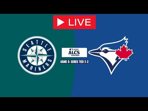 ⚾ MLB LIVE! Seattle Mariners vs Toronto Blue Jays | Game 5 | October 17, 2025 | Full Game Live