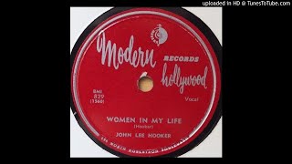 JOHN LEE HOOKER   Women In My Life   78   1951