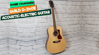 Guild D-240E Review: The $500 Acoustic Guitar That Sounds Like $1500!