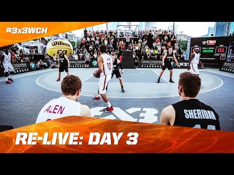 Re-Live - Day 3 - 2016 FIBA 3x3 World Championships