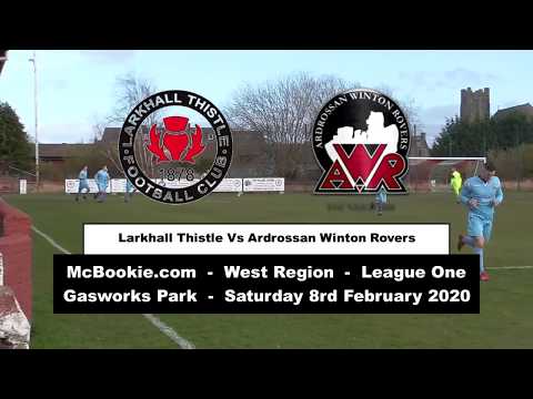 Larkhall Thistle Vs Ardrossan Winton Rovers - McBookie.com - West Region - League One  08/02/2020