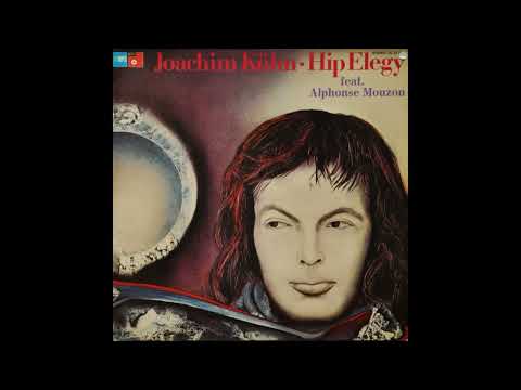 Joachim Kühn feat. Alphonse Mouzon (Hip Elegy 1976) JazzFusion Jazz Rock full album (HQ)