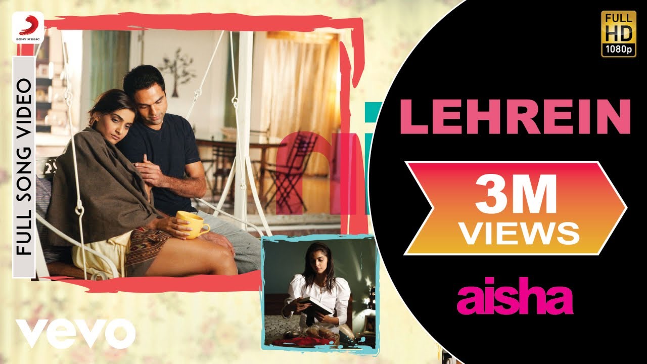 Lehrein Lyrics  | Aisha | Sonam Kapoor, Abhay Deol | Anusha Mani, Neuman Pinto | Amit Trivedi