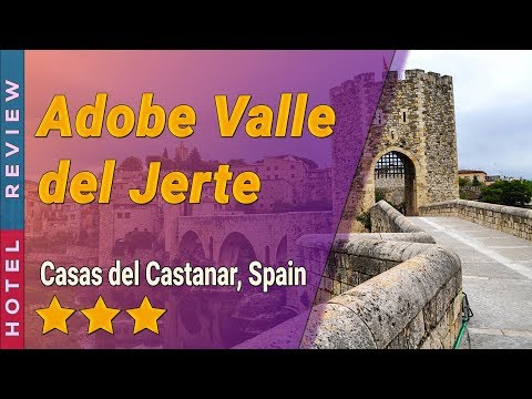 Adobe Valle del Jerte hotel review | Hotels in Casas del Castanar | Spain Hotels