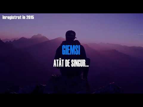 GIEMSI - Atât De Singur...