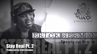 Erick Sermon - Stay Real Pt. 2 (Song Breakdown)