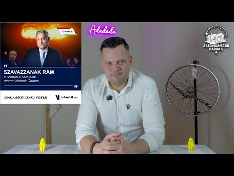 A Legvidámabb Barakk #19 - Orbán Viktor Mihály egy unalmas dagadt öregember