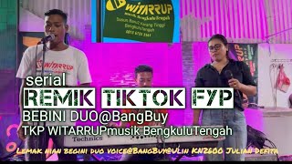 Download lagu REMIK TIKTOK BEBINI DUO OT WITARRUP voice@BangBuy @Ulin KN2600 Jul mp3
