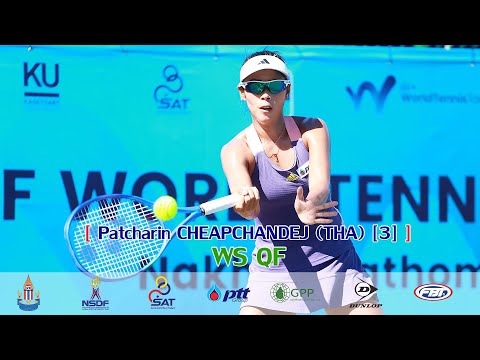 ITF World Tennis Tour 2025 WS QF - Patcharin CHEAPCHANDEJ THA 3 vs Natsumi KAWAGUCHI JPN 8
