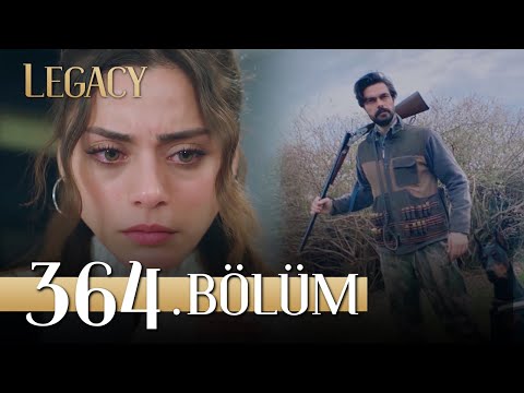 Emanet 364. Bölüm | Legacy Episode 364
