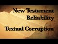 2. The Reliability of the New Testament (Textual ...