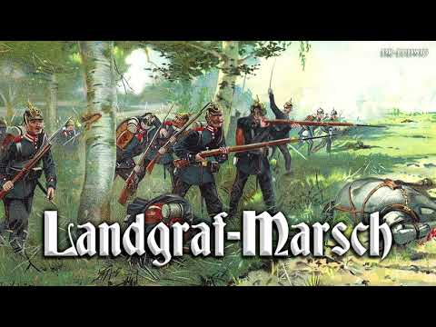Landgraf-Marsch [German march]