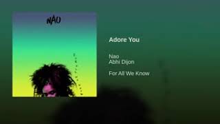 Nao - Adore You