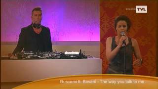 Buscemi feat. Bovarii - The way you talk to me