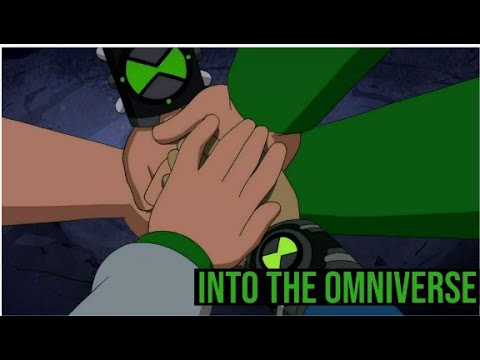 Into The Omniverse | Omniversal Versions Of Ben 10 Explained