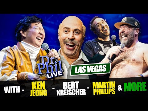Dr Phil LIVE! With Ken Jeong, Bert Kreischer, Martin Phillips and so many more!