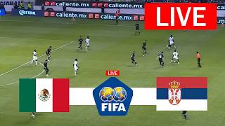 Mexico vs Serbia LIVE | International Friendly Match 2026 | Match LIVE Today Full Match