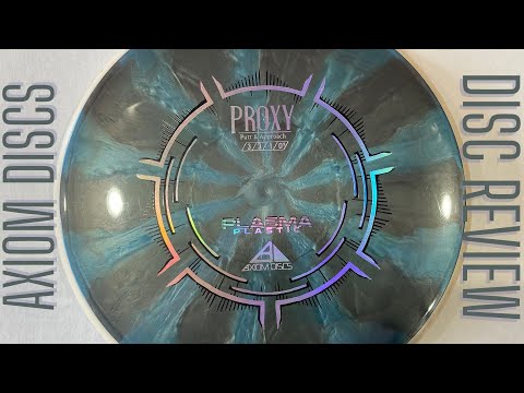 Axiom Discs Proxy Review - Plasma Plastic