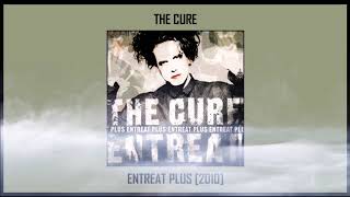 The Cure - Entreat Plus [2010] MEGA