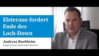 Andreas Buchheim の会話: Elsteraue はコミットされています - 公開書簡は、連邦政府、州政府、およびブルゲンラント地区からのロックダウンの終了を求めています。
