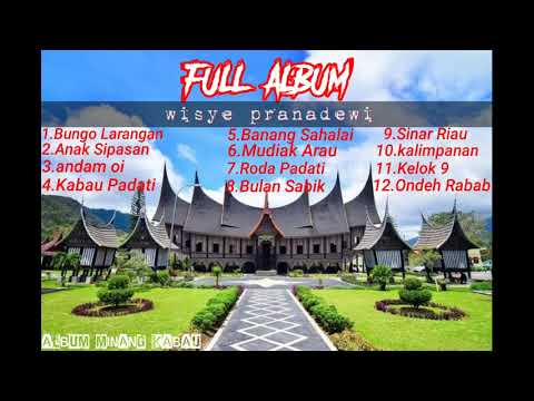 Lagu Minang Full Album wisye pranadewi- Bungo Larangan