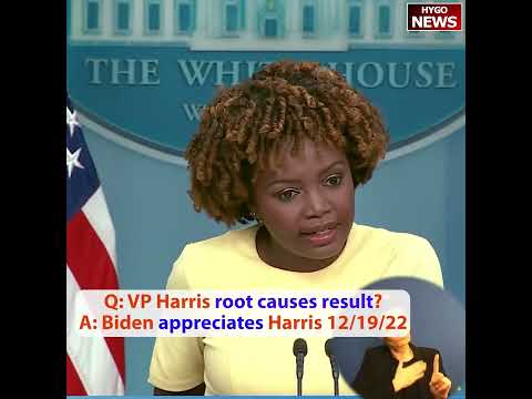 Q: VP Harris root causes result? A: Biden appreciates Harris