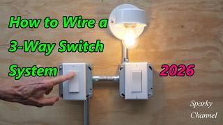 How to Wire a 3-Way Switch System 2026
