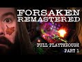 Forsaken Remastered - PC - Full Playthrough - Part 1