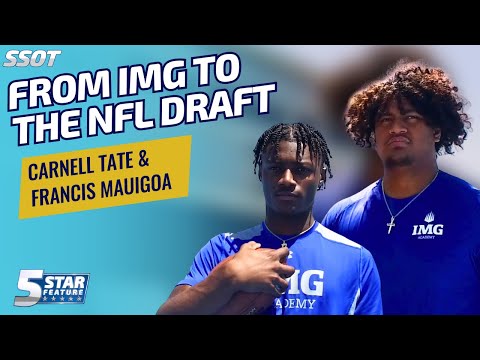 Ohio State's Carnell Tate & Miami's Francis Mauigoa: IMG Academy to the NFL Draft