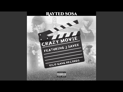 CRazy mOviE (feat. J Savee)