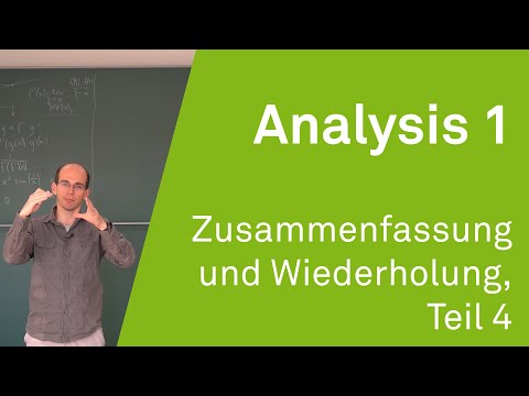 Analysis 1 WS 20/21 - Summary and Review, Part 4