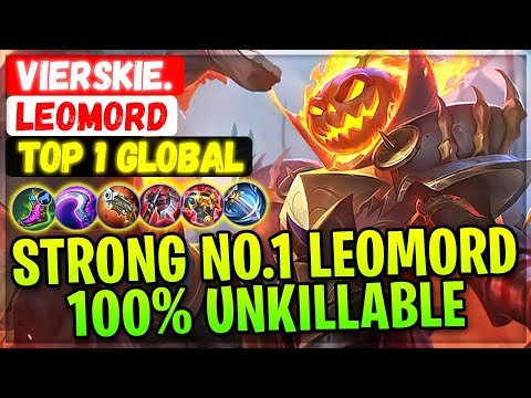 Strong No.1 Leomord, 100% Unkillable [ Top Global Leomord ] VierSkie. Mobile Legends Gameplay Build