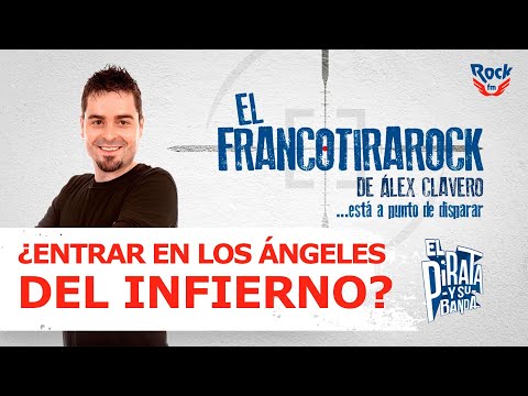 El Francotirarock y las normas para entrar en Los Ángeles del Infierno