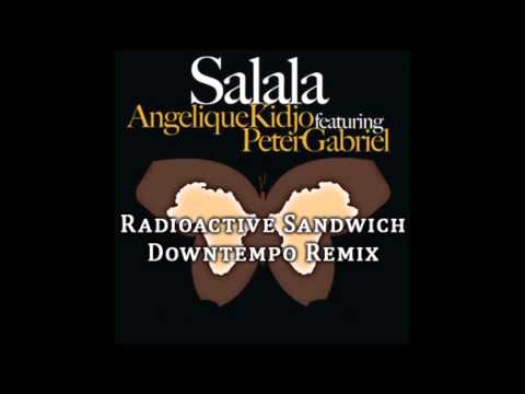 Angelique Kidjo ft. Peter Gabriel - Salala (Radioactive Sandwich Downtempo Remix)