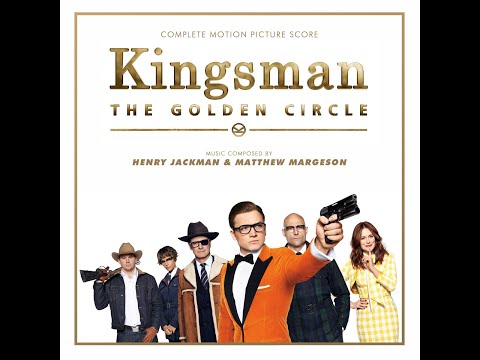 02. Eggsy is Back Part 2 ( Kingsman : The Golden Circle Complete Score )