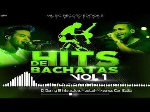 Hits De Bachatas Vol.1 |Dj Danny El Intelectual Musical Music Record Editions