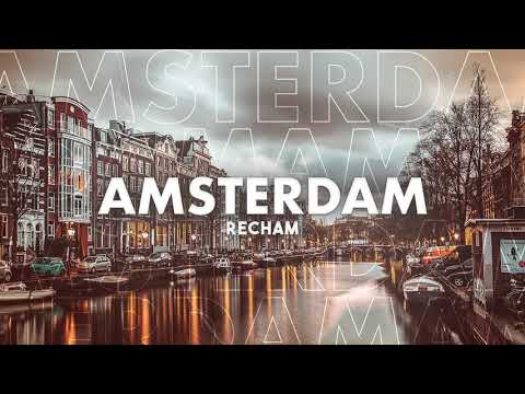 Recham - Amsterdam
