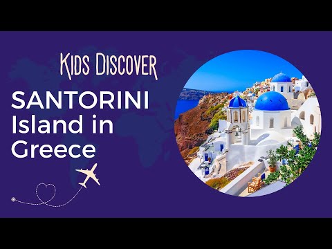 Santorini Island in Greece (For Kids!)