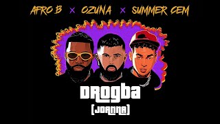 Afro B x Ozuna x Summer Cem - DROGBA (JOANNA) [Official Lyric Video]