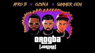 Afro B x Ozuna x Summer Cem - DROGBA (JOANNA) [Official Lyric Video]